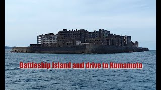 Japan 2024  Day 6 Battleship Island amp Drive to Kumamoto [upl. by Amethyst]