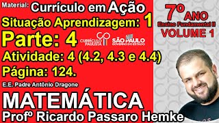 SA01P04 7º ano Matemática  Currículo em Ação  Vol 1  2021  Situação Aprendizagem 1  Parte 4 [upl. by Ardnas]