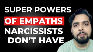 5 Superpowers of Empaths Narcissists Cant Have [upl. by Eiffe]