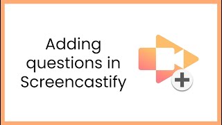 Adding questions in Screencastify [upl. by Lyndsay]