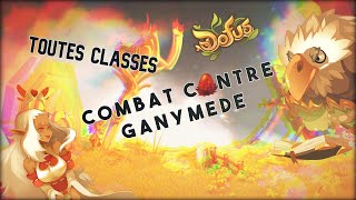 Dofus  Combat contre Ganymède Quête quotCe sera mieux avantquot Technique autowin  Toutes classes [upl. by Amri385]