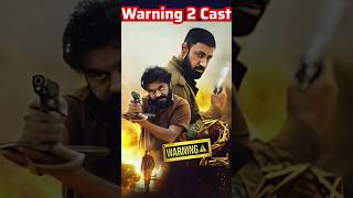 Warning 2 Movie Actors Name  Warning 2 Movie Cast Name  Cast amp Actor Real Name [upl. by Aisiat]