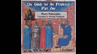 The Guide for the Perplexed Part One by Moses Maimonides read by Various Part 22  Full Audio Book [upl. by Claudell759]