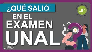 ¿QUÉ SALIÓ EN EL EXAMEN UNAL  20242 📚 [upl. by Mad]