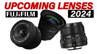 Fujifilm Upcoming lenses 2024 [upl. by Arahsak616]