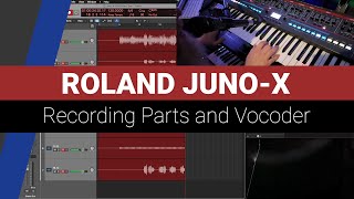 So Easy Record Roland JunoX Parts and Vocoder to Your DAW  Ep 3 [upl. by Baptiste775]