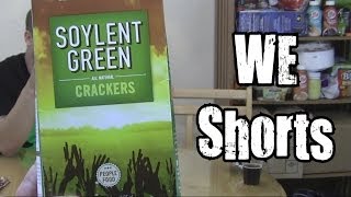 WE Shorts  Soylent Green Crackers [upl. by Eocsor287]