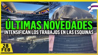 💥 NUEVOS TRABAJOS ⚠️OBRAS del SANTIAGO BERNABÉU 28 Febrero 2024 [upl. by Notgnirrab9]