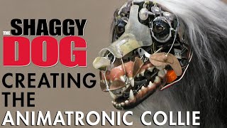 Creating an Animatronic Collie for The Shaggy Dog 2006 [upl. by Hayward]