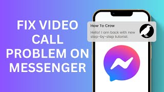 How to Fix Video Call Problem on Messenger  Android [upl. by Elehcar435]