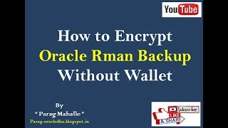 How to Encrypt Oracle Rman Backup without wallet step by step [upl. by Dail]