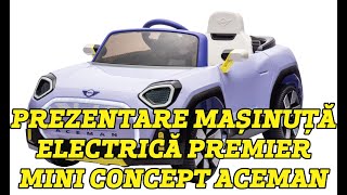 Prezentare masinuta electrica Premier Mini Concept Aceman [upl. by Shaylah]