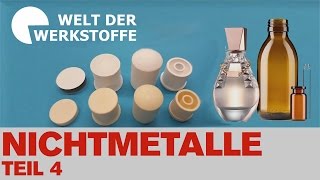 Die Welt der Werkstoffe Nichtmetalle Teil 4 Glas und Keramik [upl. by Acenes]