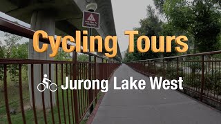 Jurong Lake West Network Review  Cycling Tours 82 [upl. by Eerrehc]