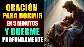 Oración para Dormir en 5 minutos te dormirás profundamente ☽ Oración De La Noche [upl. by Alyahsal654]