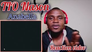 TIO Nason  Anabella official music video Reaction [upl. by Odilo]