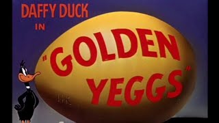 Looney Tunes quotGolden Yeggsquot Opening and Closing [upl. by Esinart]