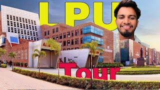 A Quick Tour of LPU in 6 Min  LPU Campus Tour  Very Big University of India  L for LPU [upl. by Iasi]