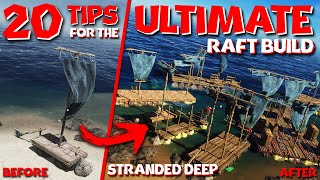 20 TIPS for the ULTIMATE RAFT BUILD in Stranded Deep 2023 [upl. by Dutchman]