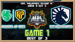 FCAP vs TLPH  Game 1  ULTIMATE COMEBACK WIN  MPL Philippines Season 14 Week 8 Day 3 Best of 3 [upl. by Hasheem]