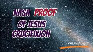 Nasa PROOF of Jesus Crucifixion [upl. by Dirraj]