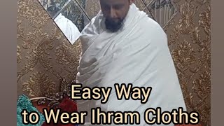 Easy System to Wear Ihram Cloths foryou [upl. by Eleni]