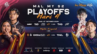 MAL MY S2  PLAYOFF Hari Keempat Peringkat Challenger 🔥 [upl. by Alrrats]