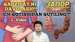 запор QABZIYAT  ICH QOTISHI  NI DAVOSI TOLIQ 2 VIDEO ЗАПОР НИ ДАВОЛАШ УЙ ШАРОИТИДА [upl. by Josy337]