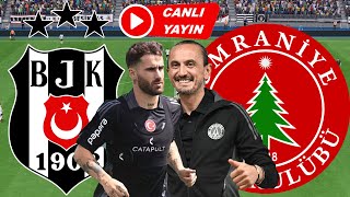 BEŞİKTAŞ ÜMRANİYESPOR MAÇI CANLI İZLE [upl. by Wentworth]