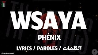 PHÉNIX  WSAYA  LYRICS TNL [upl. by Lebanna]