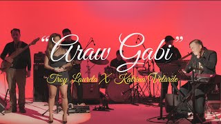 “Araw Gabi”  Troy Laureta x Katrina Velarde Performance [upl. by Asiulana]