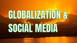 Globalization amp Social Media [upl. by Napas930]