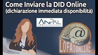 Come Inviare Online la DID  Dichiarazione Immediata Disponibilità al Lavoro [upl. by Lyns58]