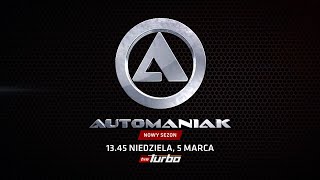 AUTOMANIAK  PREMIERA 5 marca o 1430 w TVN Turbo [upl. by Ellehcam]