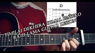 Timilai dekhera himal haseko guitar lesson [upl. by Gunzburg631]