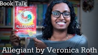 Allegiant by Veronica Roth  Book Talk [upl. by Innavoig517]