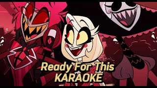 FULL  LYRICS  VIDEO READY FOR THIS KARAOKE  Hazbin Hotel [upl. by Eveleen383]