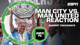 Biggest takeaways from Manchester City’s Community Shield victory over Manchester United  ESPN FC [upl. by Deyas]