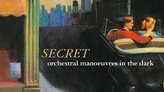 Orchestral Manoeuvres in the Dark — Secret lyrics [upl. by Illa737]