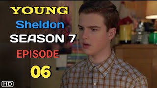 YOUNG SHELDON Season 7 Episode 6 Trailer Release Date And What To Expect  YOUNG SHELDON Episode 6 [upl. by Dietrich]