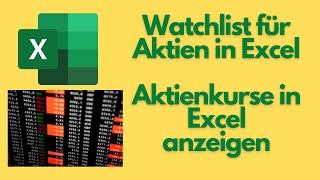 Aktien Watchlist in Excel  Aktienkurse in Excel abrufen  Datentyp Aktien  Anleitung 2023 [upl. by Anayia]