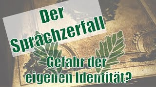 Sprachverfremdung Gefahr der eigenen Identität [upl. by Leann]