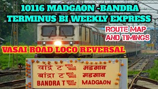 10116 MADGAON BANDRA TERMINUS BI WEEKLY EXPRESSNEW TRAINROUTE MAP AND TIMINGS konkanrailway [upl. by Tressia]