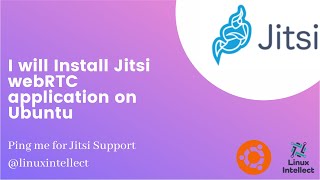 I will Install Jitsi webRTC Application on Ubuntu [upl. by Yeblehs356]