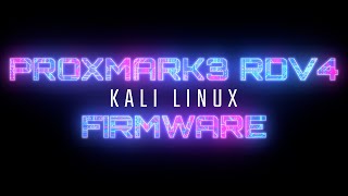 Proxmark3 RDV4  Update firmware on Kali Linux [upl. by Niwrehs]