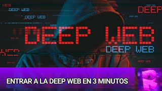 COMO ENTRAR A LA DEEP WEB EN 3 MINUTOS [upl. by Briano808]