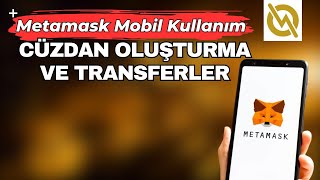 Metamask MOBİL KULLANIM  Telefondan Cüzdan Oluşturma ve Binance Transfer [upl. by Cahilly867]