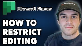 How to Restrict Editing in Microsoft Planner Full 2024 Guide [upl. by Terrena658]