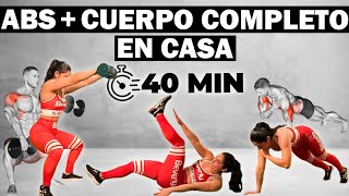 40 MIN FULL BODY  ABDOMEN en CASA con MANCUERNAS [upl. by Kirstyn237]