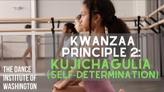 Kwanzaa Principle 2 KUJICHAGULIA SelfDetermination  Choreography by Ms Ashanté Green [upl. by Havelock]